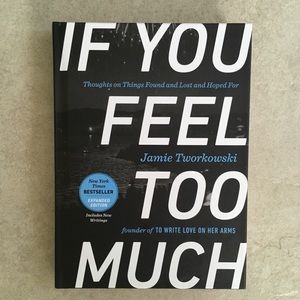 If You Feel Too Much Book